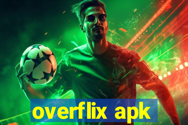 overflix apk